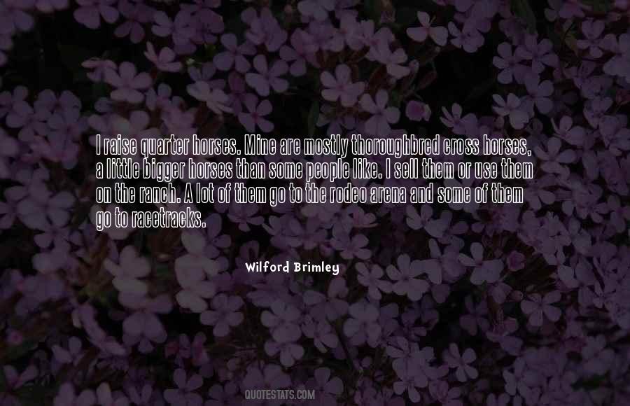 Wilford Brimley Quotes #1068067