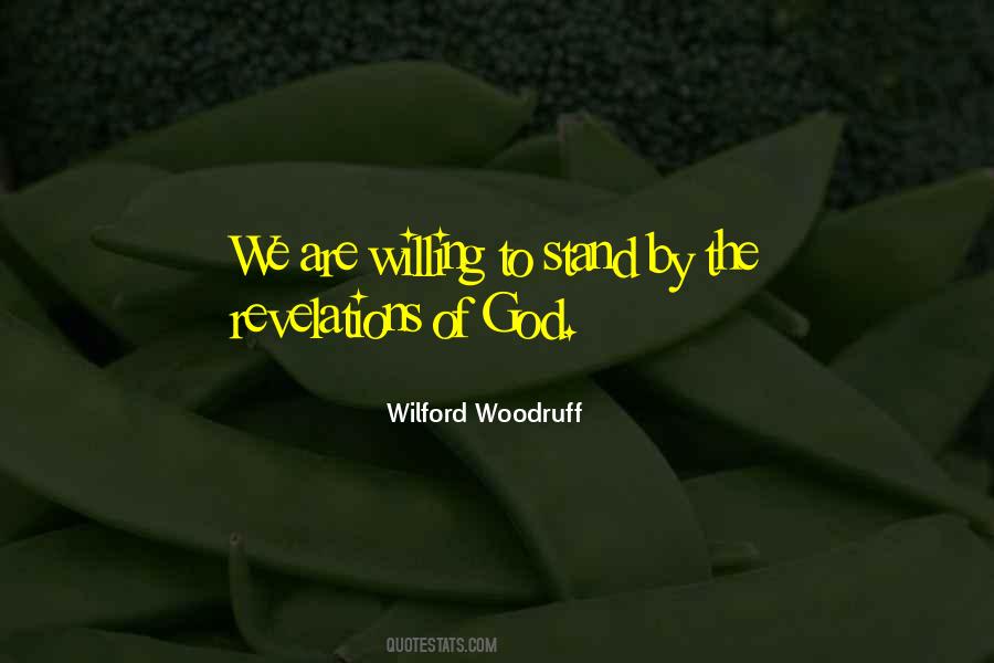 Wilford Woodruff Quotes #1057339
