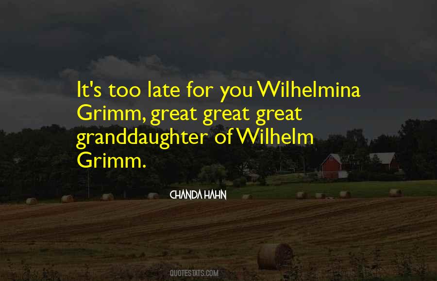 Wilhelm Grimm Quotes #879317