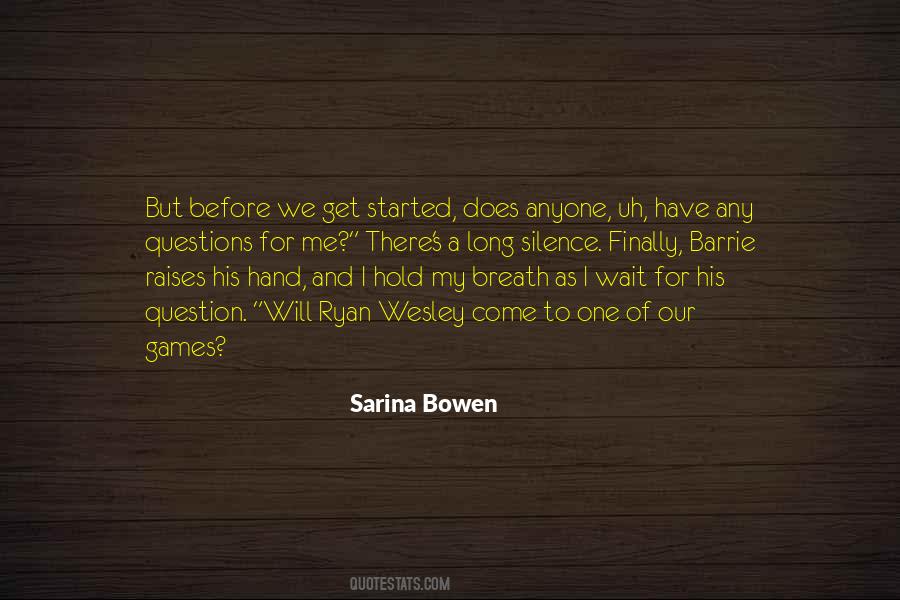 Will Bowen Quotes #800088