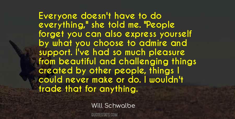 Will Schwalbe Quotes #1379907