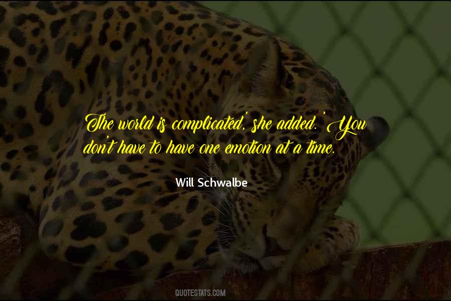 Will Schwalbe Quotes #1540619