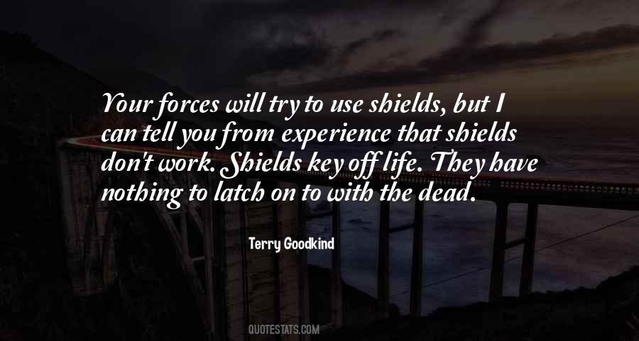 Will Shields Quotes #1097049