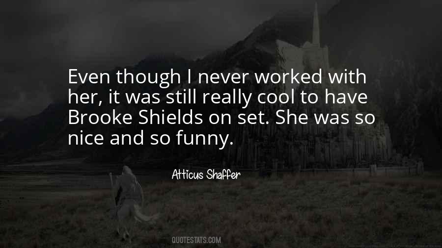 Will Shields Quotes #41557