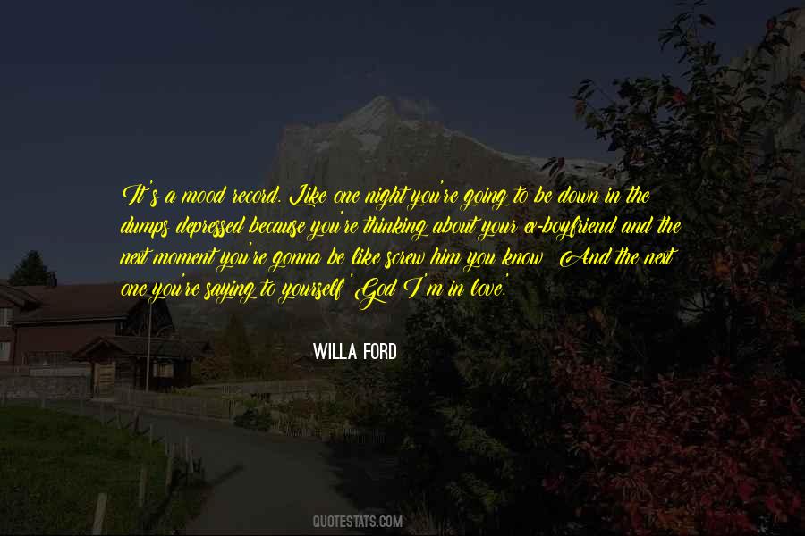 Willa Ford Quotes #108032