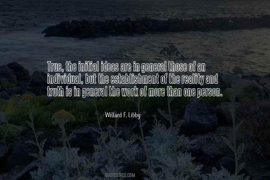 Willard F Libby Quotes #429630
