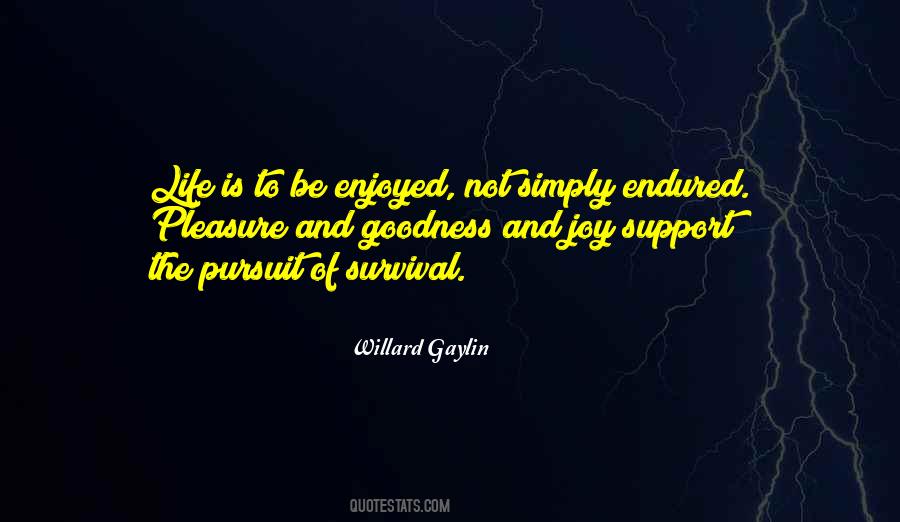 Willard Gaylin Quotes #1603228