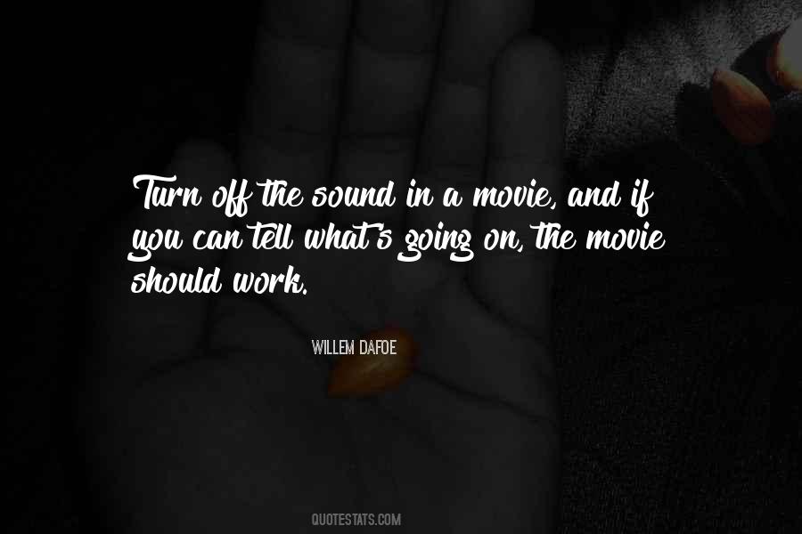 Willem Dafoe Quotes #1003886