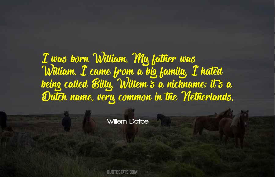 Willem Dafoe Quotes #148269