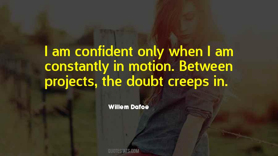 Willem Dafoe Quotes #637593