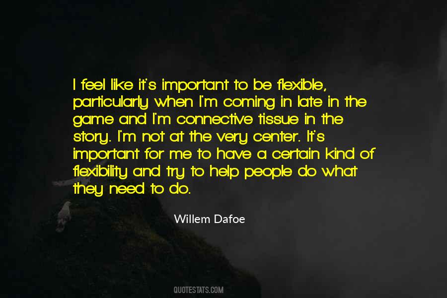 Willem Dafoe Quotes #67927