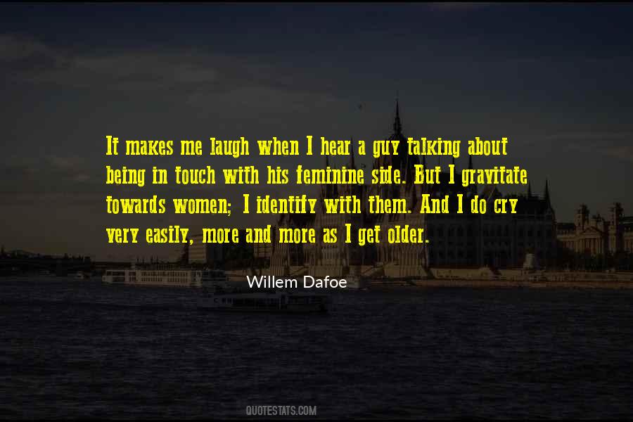 Willem Dafoe Quotes #885619