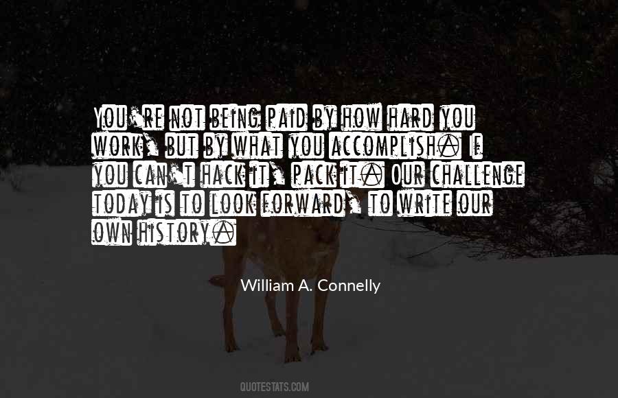 William A Connelly Quotes #723955
