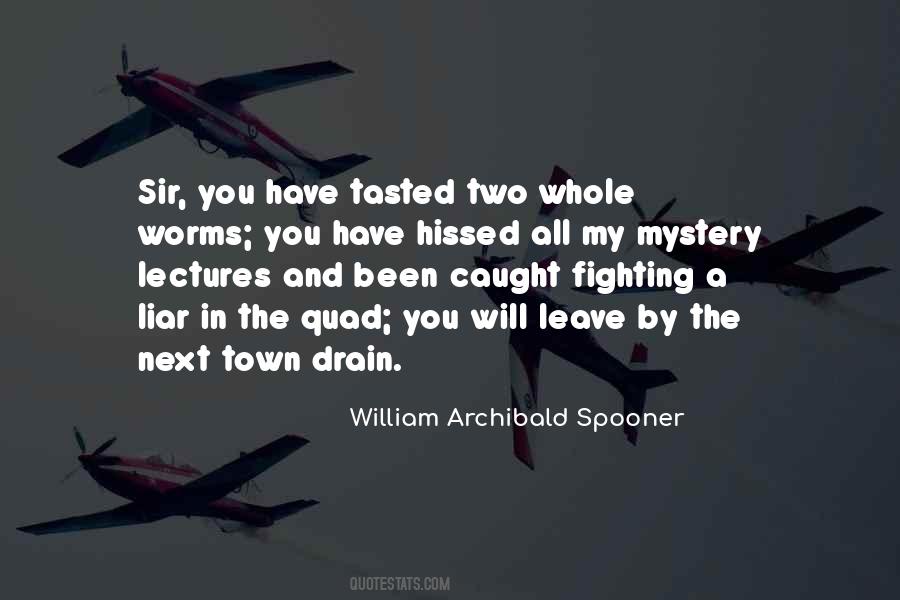 William Archibald Spooner Quotes #1035516