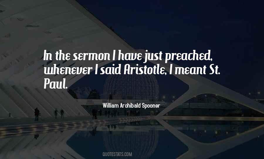 William Archibald Spooner Quotes #1854318