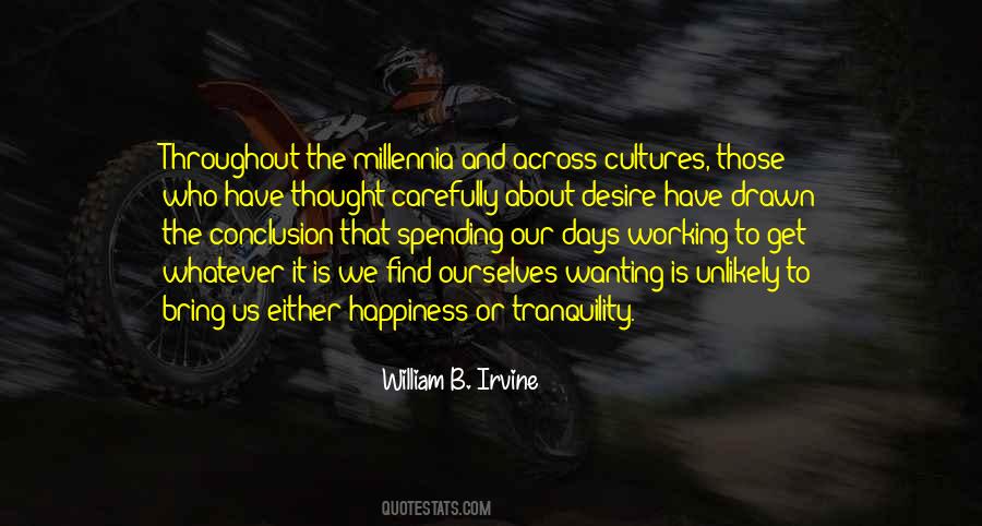 William B. Irvine Quotes #1649162