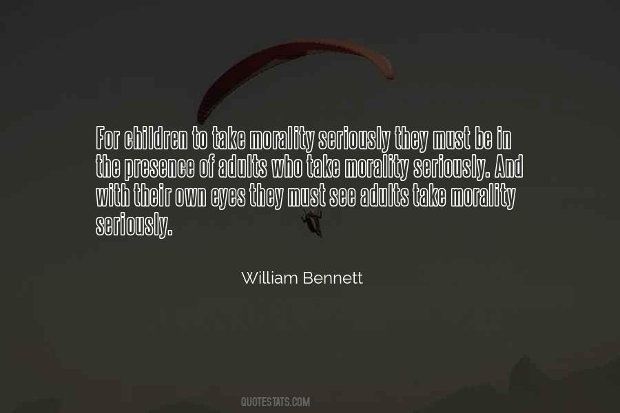 William Bennett Quotes #1178437