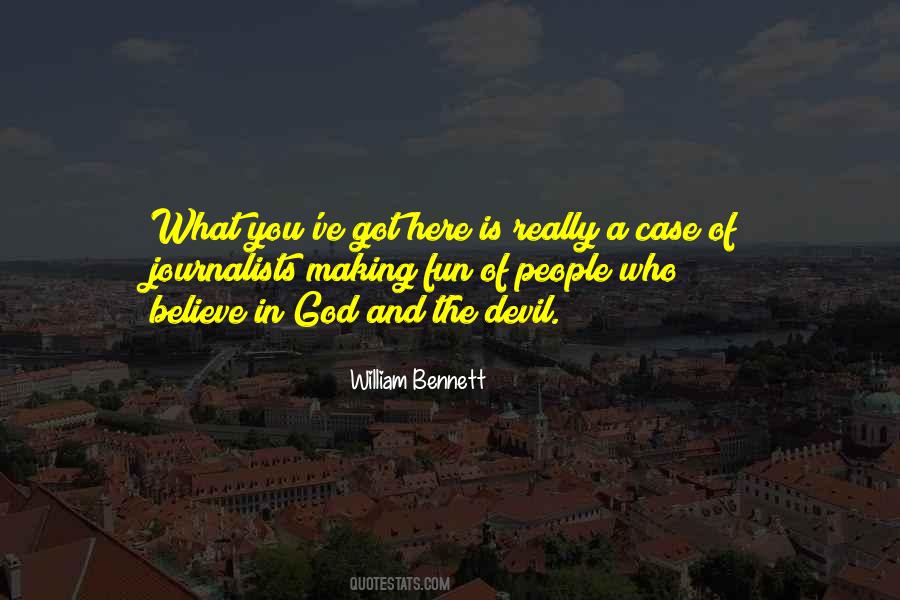 William Bennett Quotes #1857230