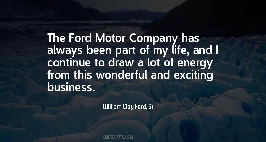 William Clay Ford Sr Quotes #1472633