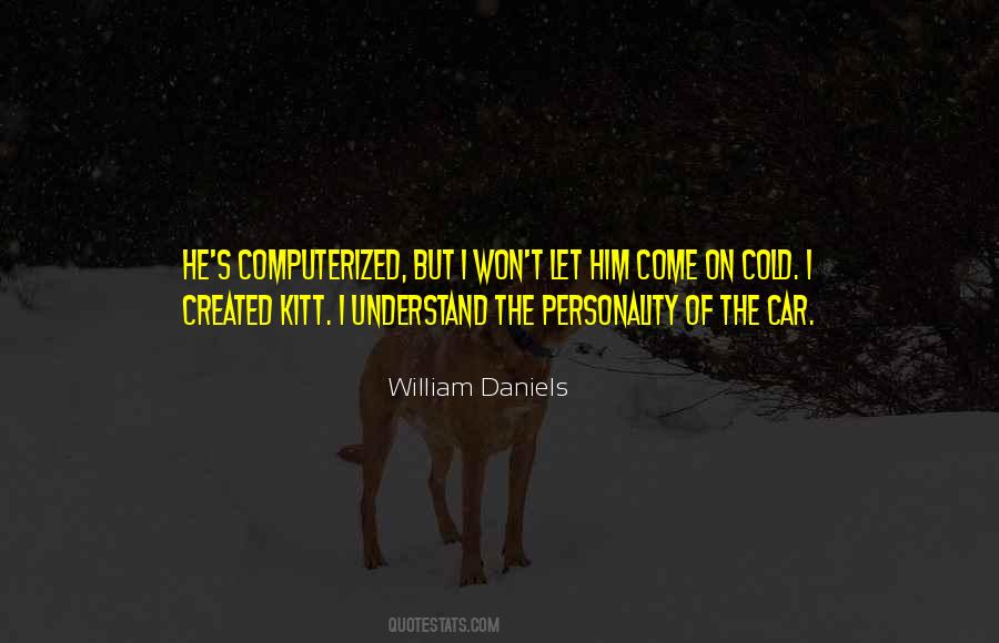 William Daniels Quotes #629198