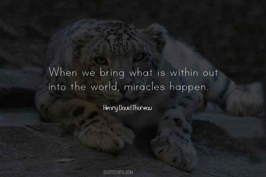 Quotes About Miracle Happens #1105104