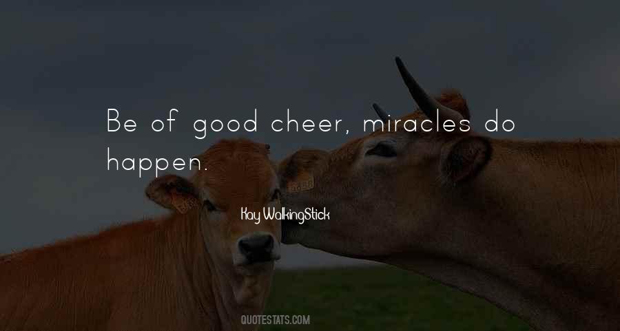 Quotes About Miracle Happens #1117092