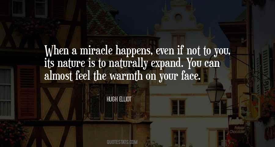 Quotes About Miracle Happens #501704