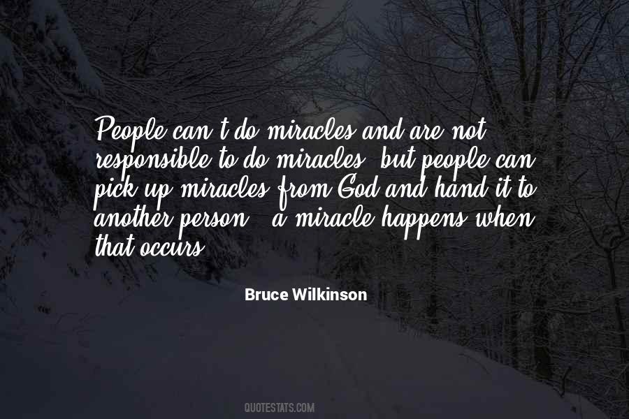 Quotes About Miracle Happens #827732