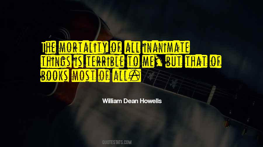 William Dean Howells Quotes #1013282