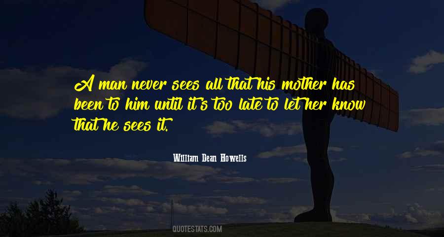 William Dean Howells Quotes #197794