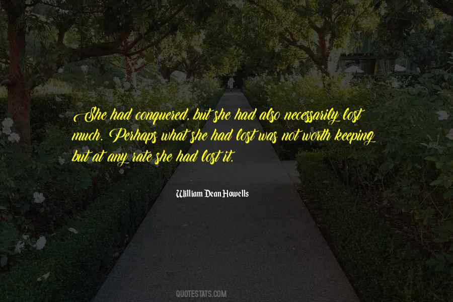 William Dean Howells Quotes #564952