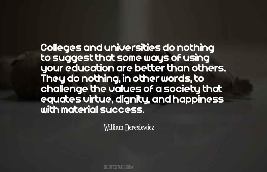 William Deresiewicz Quotes #1582948