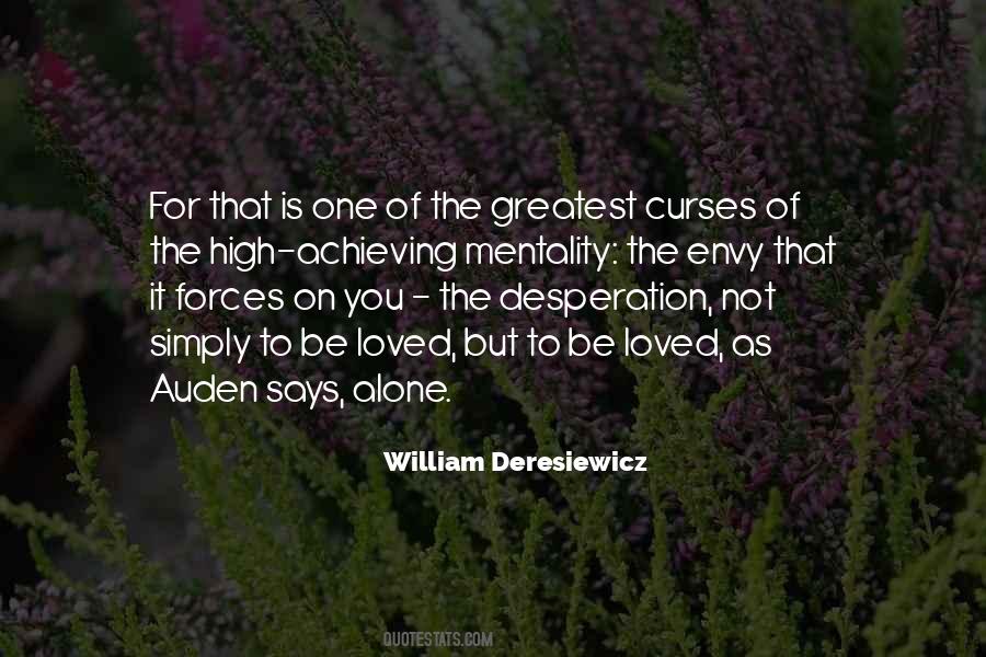 William Deresiewicz Quotes #1707550