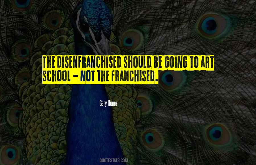 Quotes About Disenfranchised #1435038