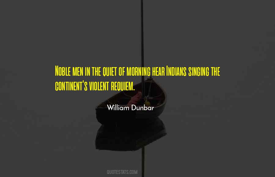 William Dunbar Quotes #1817011