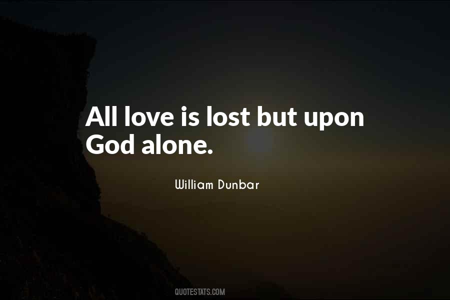 William Dunbar Quotes #1875338