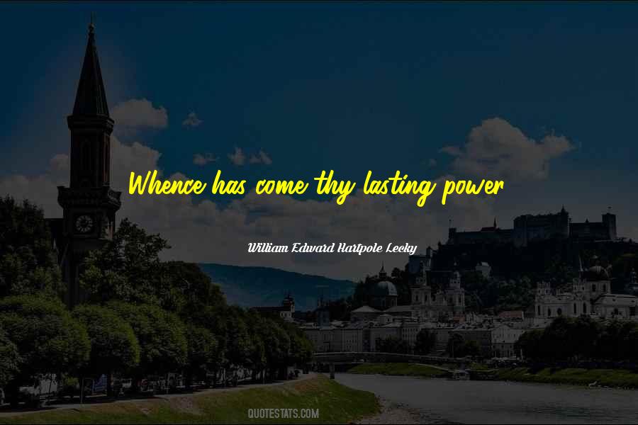 William Edward Hartpole Lecky Quotes #1568197