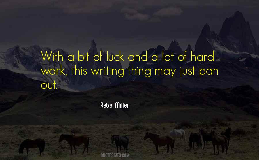 Quotes About Hard Luck #1014121 Quotes About Hard Luck #1014121