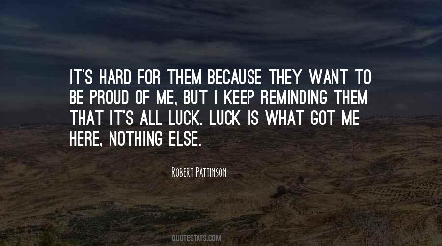 Quotes About Hard Luck #14292