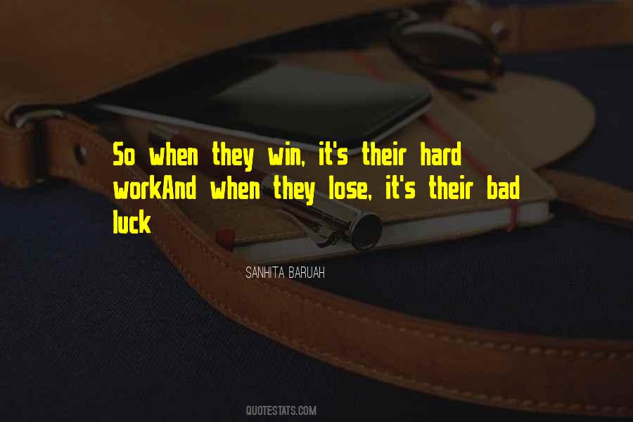 Quotes About Hard Luck #44461