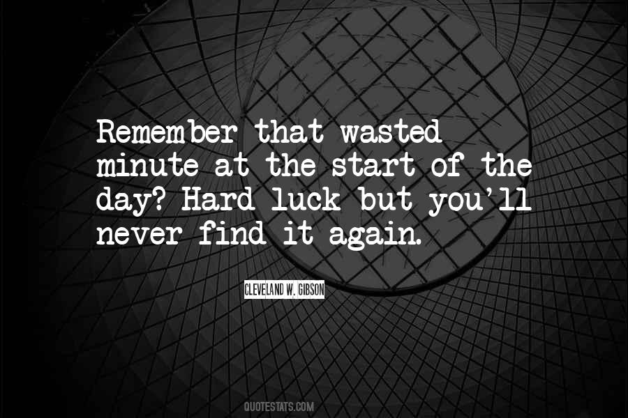 Quotes About Hard Luck #559454