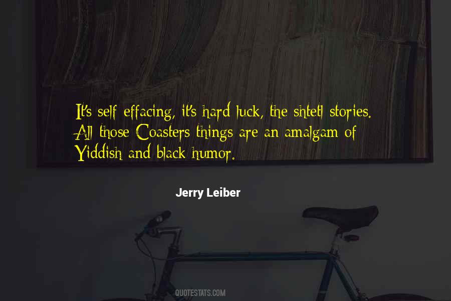 Quotes About Hard Luck #936419