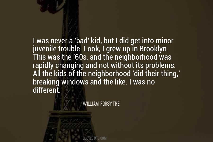 William Forsythe Quotes #1105851