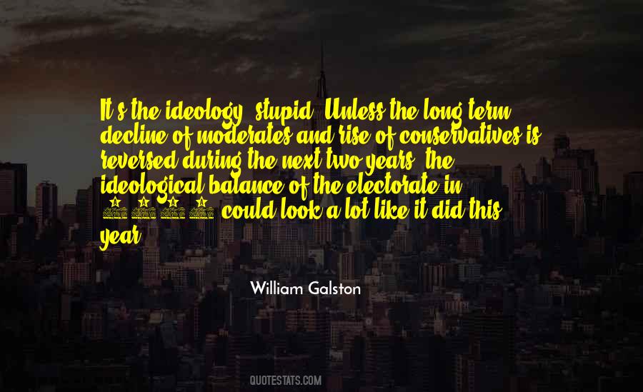William Galston Quotes #1434100