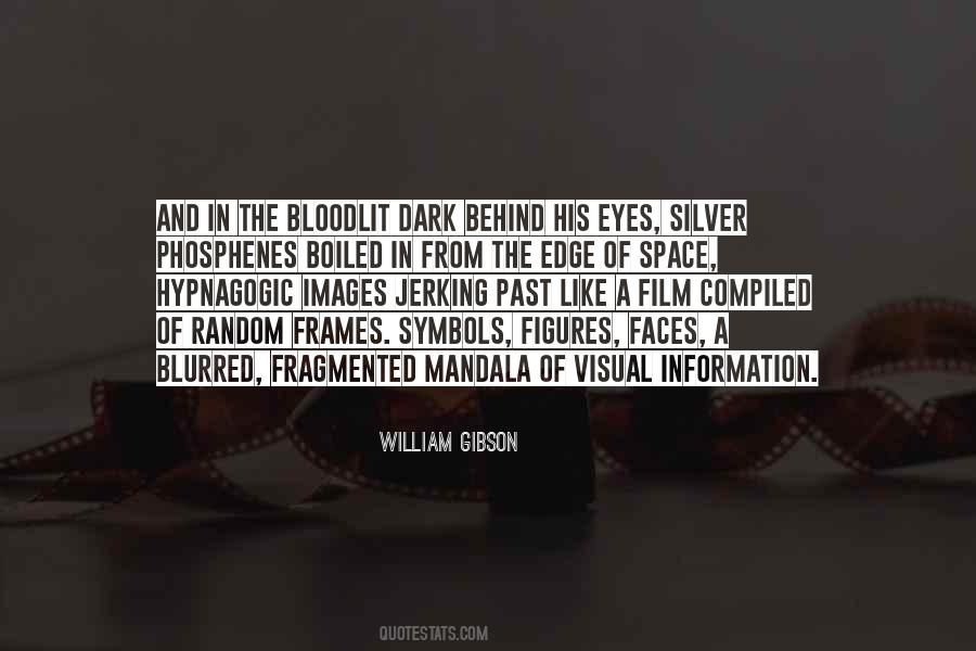 William Gibson Quotes #228793