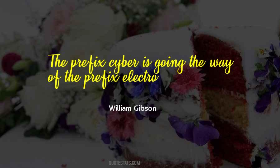 William Gibson Quotes #302060