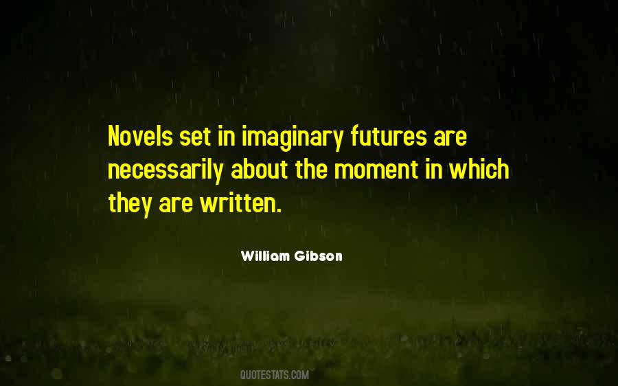 William Gibson Quotes #365872