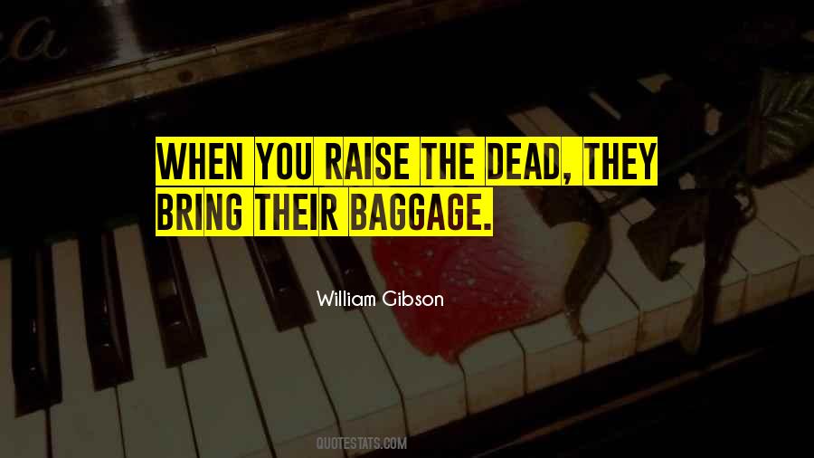 William Gibson Quotes #402580