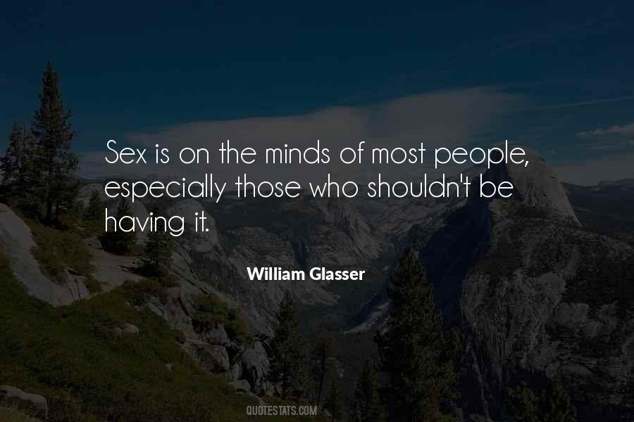 William Glasser Quotes #950404