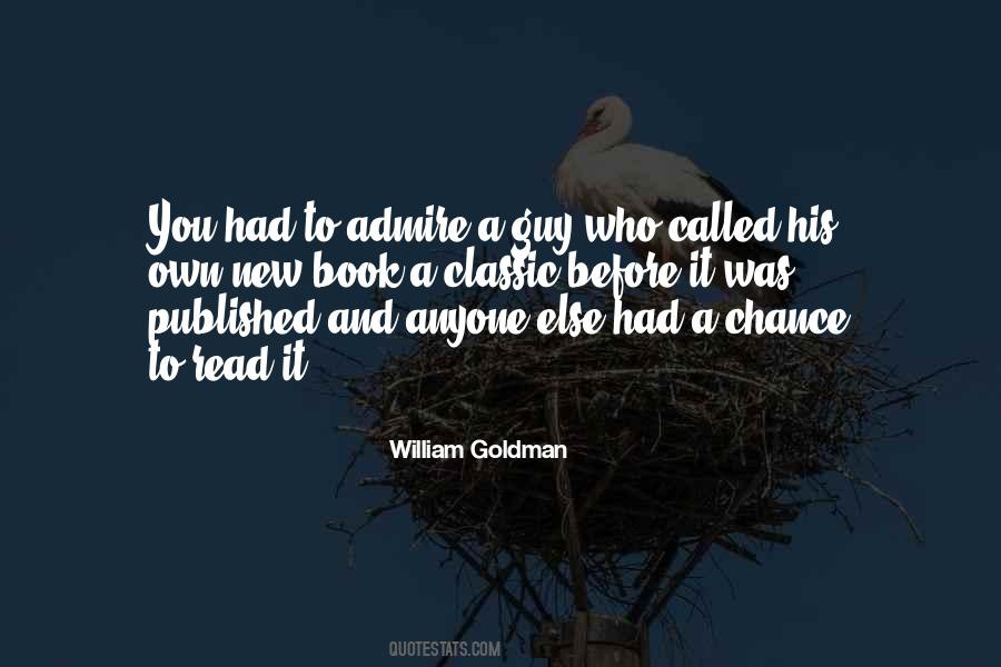 William Goldman Quotes #569168